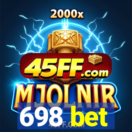 698 bet